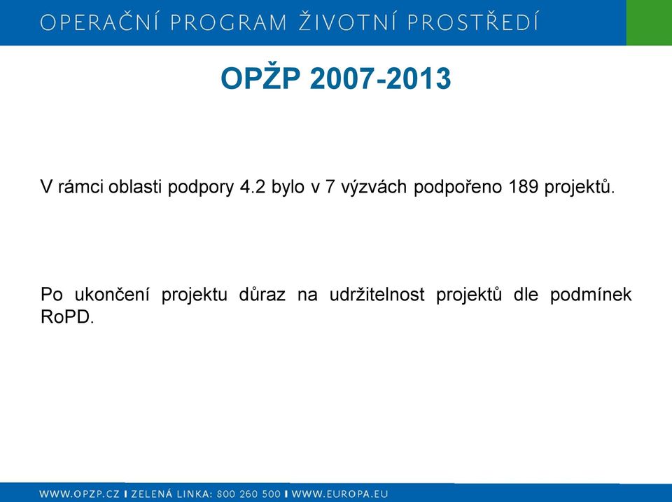 projektů.