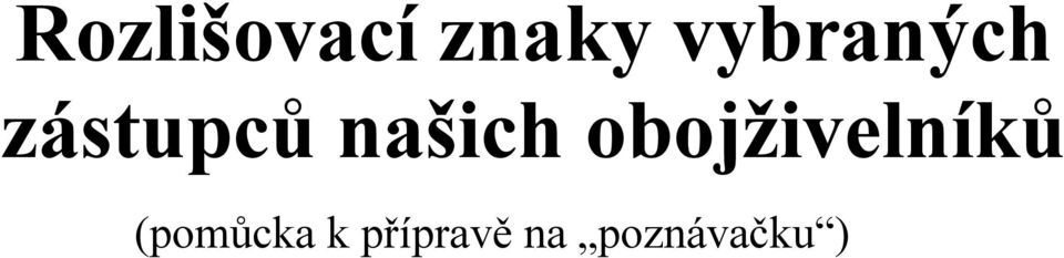 našich obojživelníků