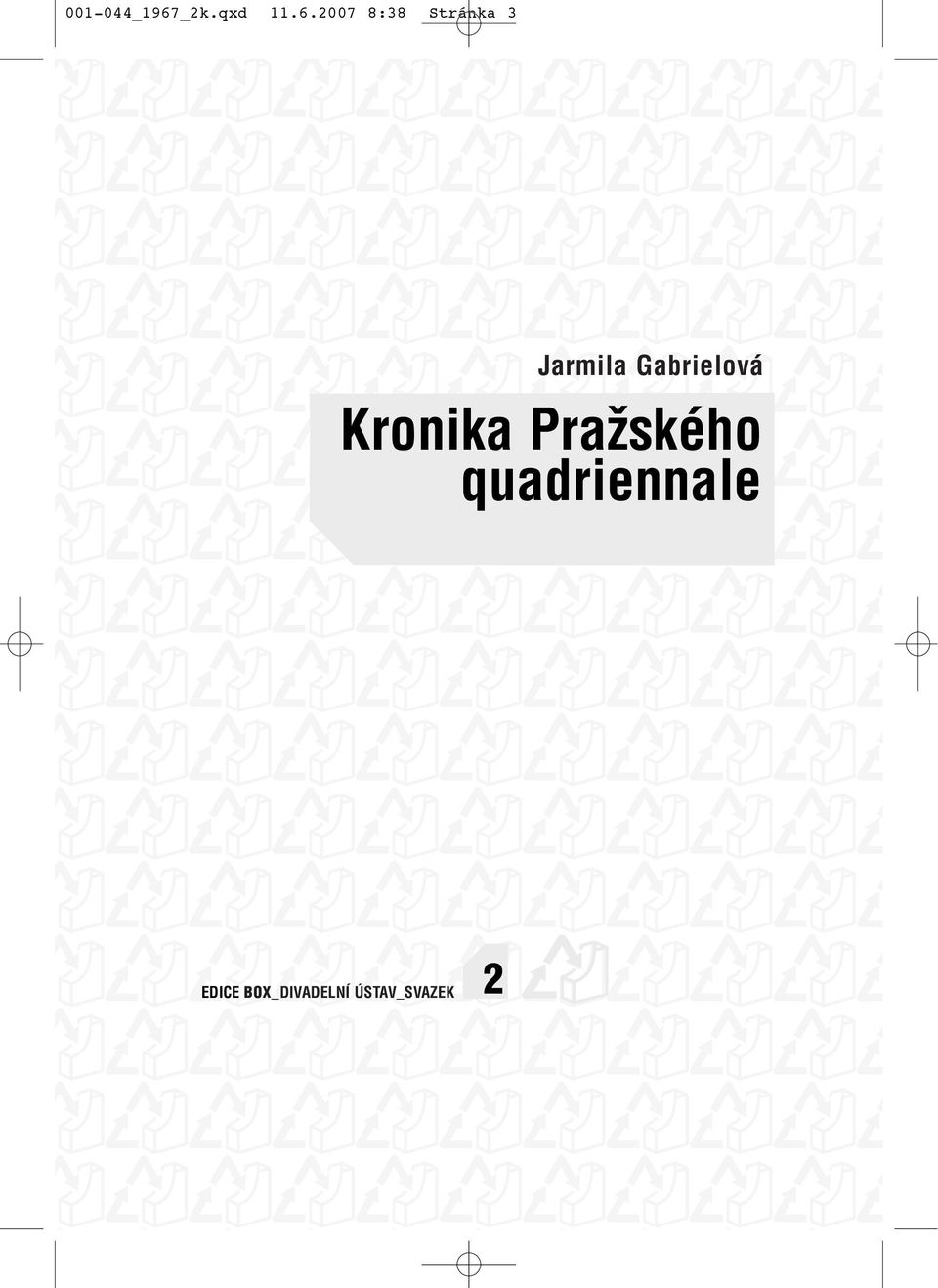 2007 8:38 Stránka 3 Jarmila