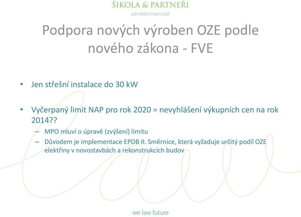 ? MPO mluví o úpravě (zvýšení) limitu Důvodem je implementace EPDB II.