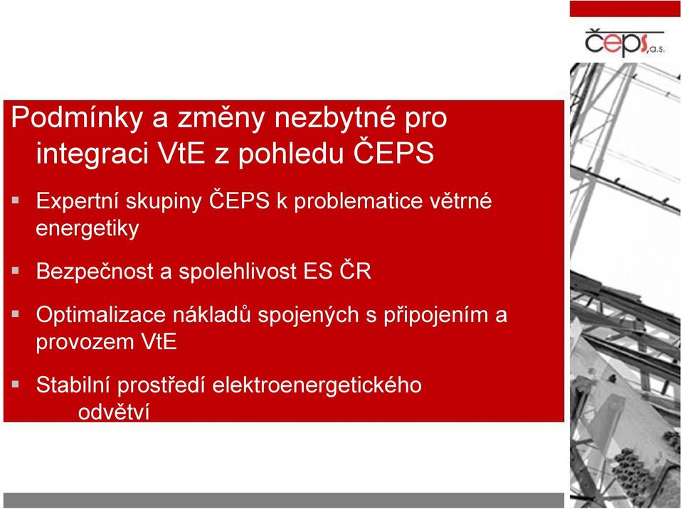 ES ČR Optimalizace nákladů spojených s připojením a provozem VtE Stabilní