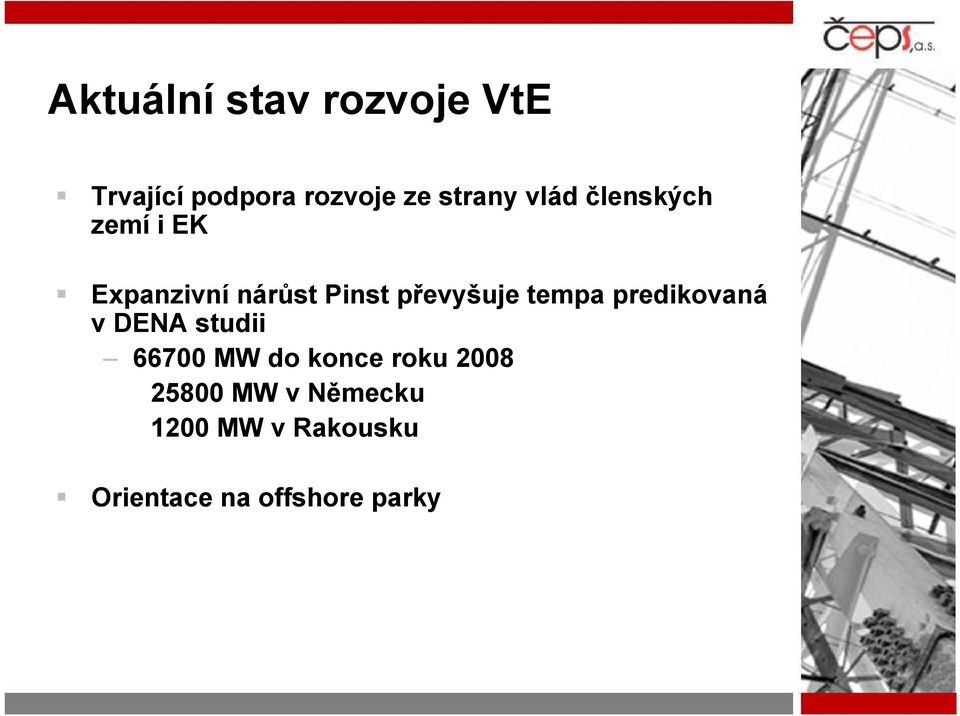 tempa predikovaná v DENA studii 66700 MW do konce roku 2008