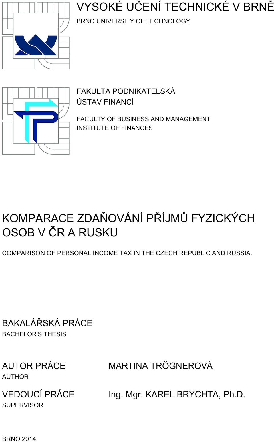 COMPARISON OF PERSONAL INCOME TAX IN THE CZECH REPUBLIC AND RUSSIA.