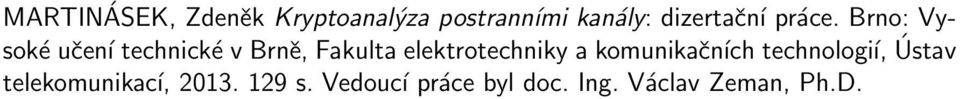 Brno: Vysoké učení technické v Brně, Fakulta elektrotechniky