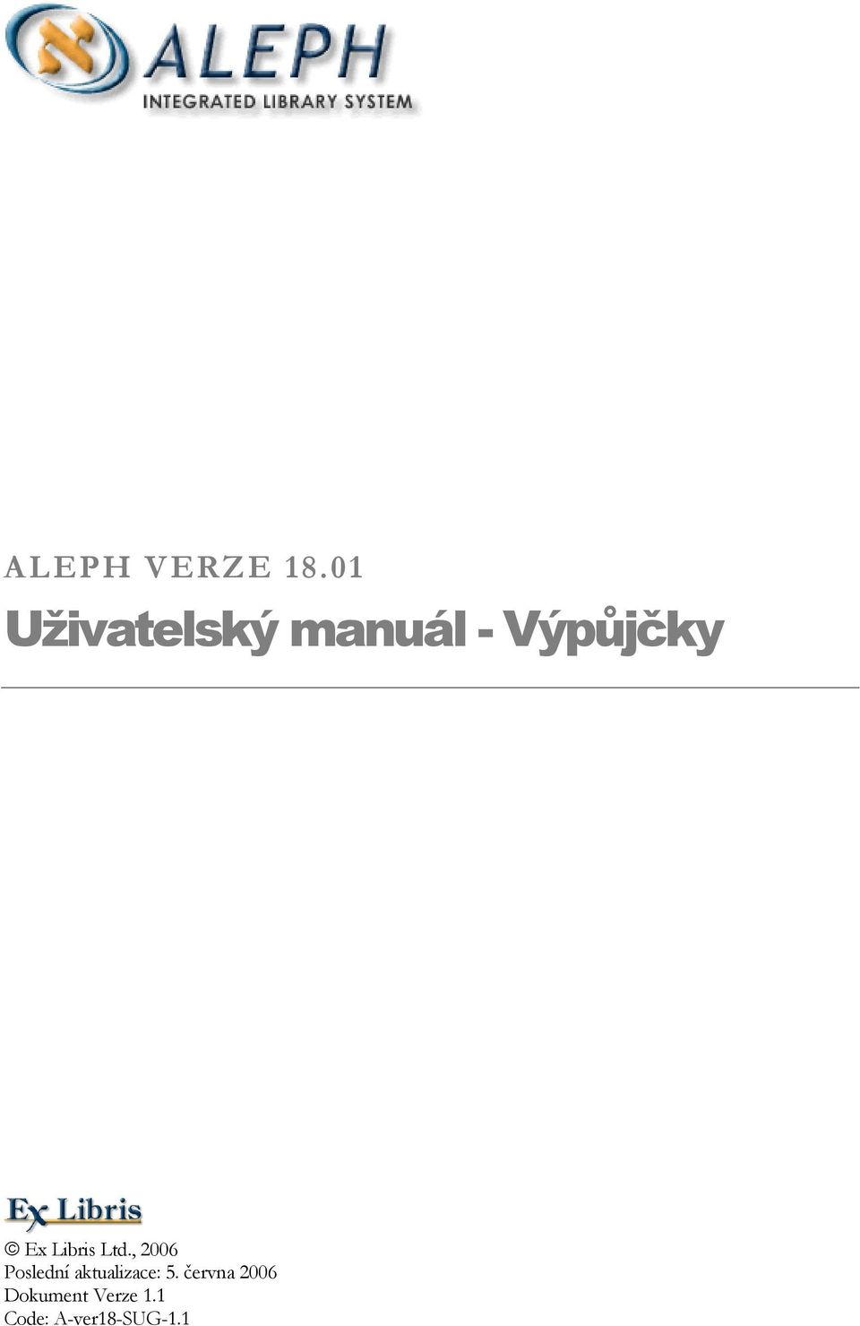 Výpůjčky Ex Libris Ltd.