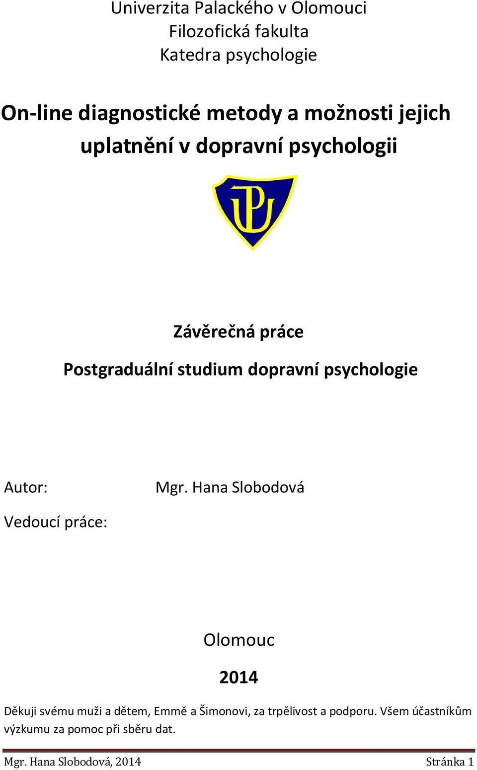 psychologie Autor: Mgr.