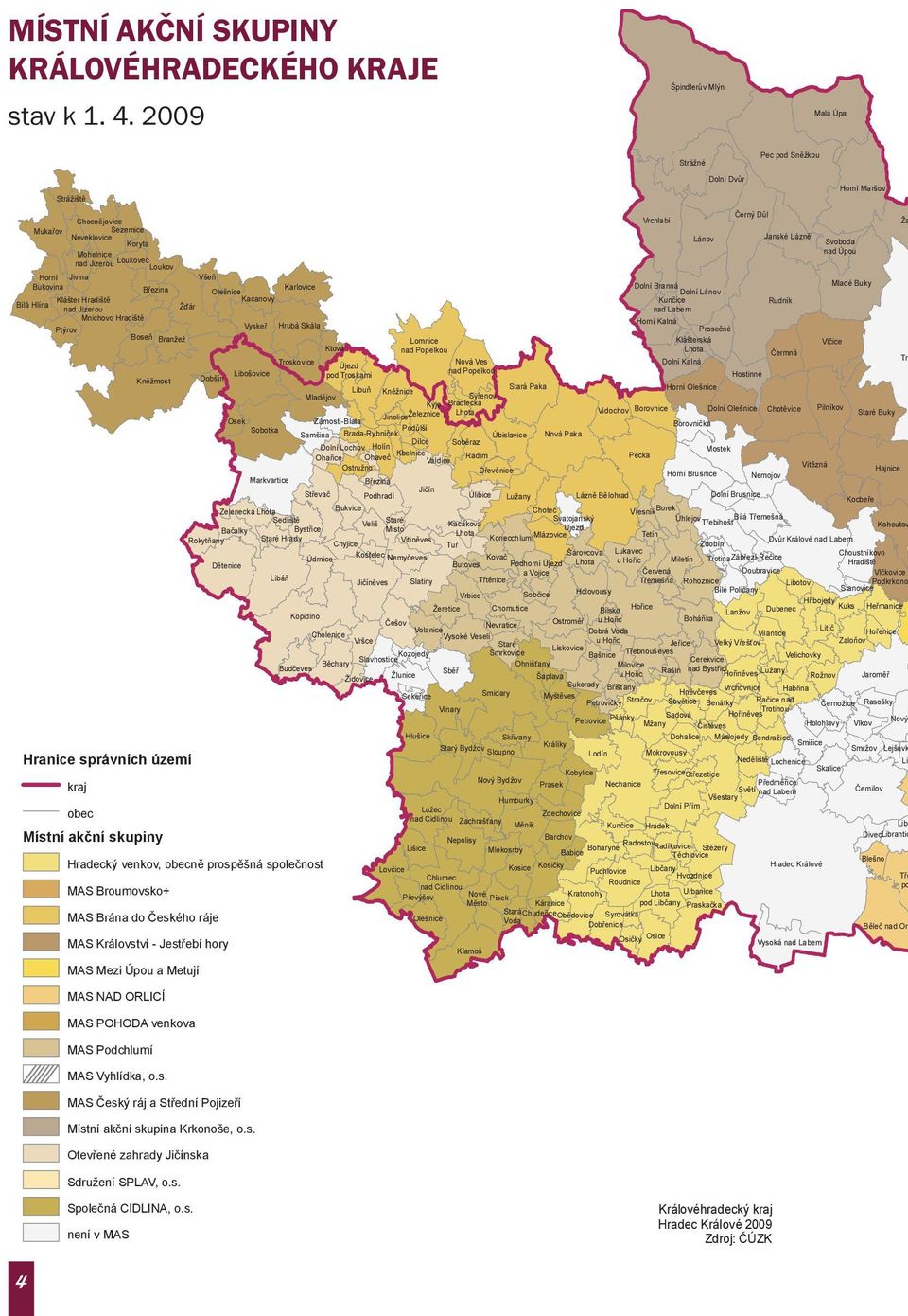 nad Jizerou Loukovec Loukov Horní Jivina Vše Bukovina Mladé Buky B ezina Karlovice Dolní Branná Olešnice Dolní Lánov Klášter Hradišt Kacanovy Kun ice Rudník Bílá Hlína nad Jizerou ár nad Labem