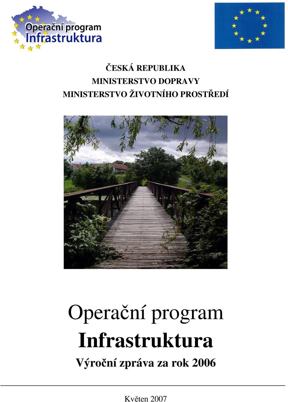 PROSTŘEDÍ Operační program