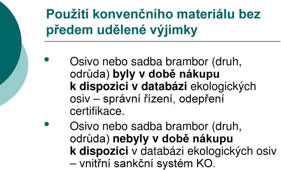 osiv správní řízení, odepření certifikace.