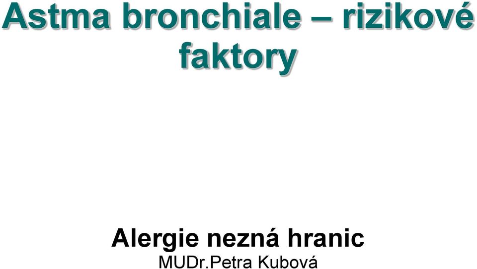 Alergie nezná