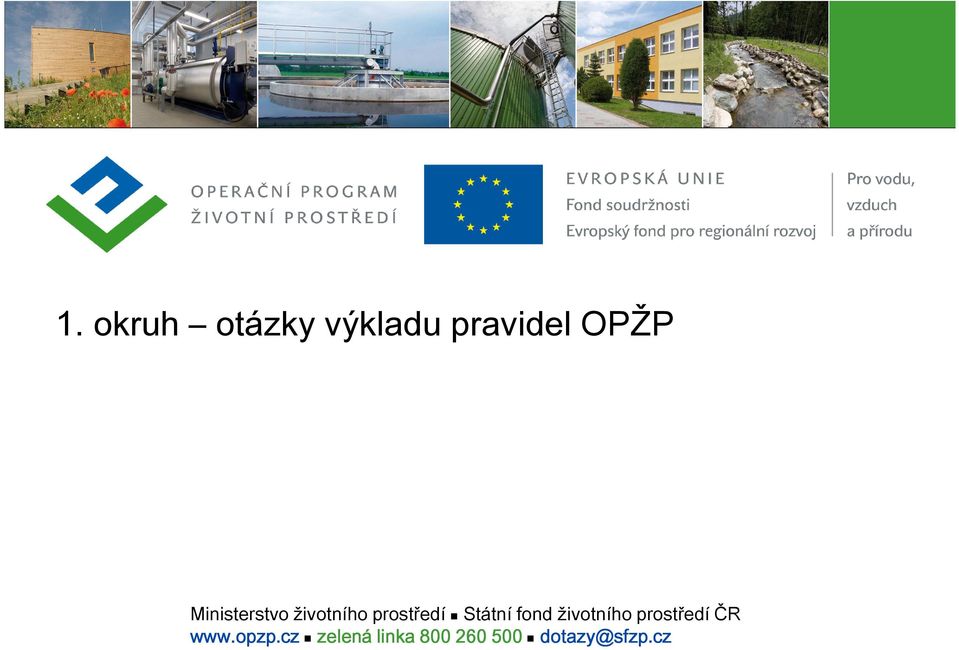 fond životního prostředí ČR www.opzp.