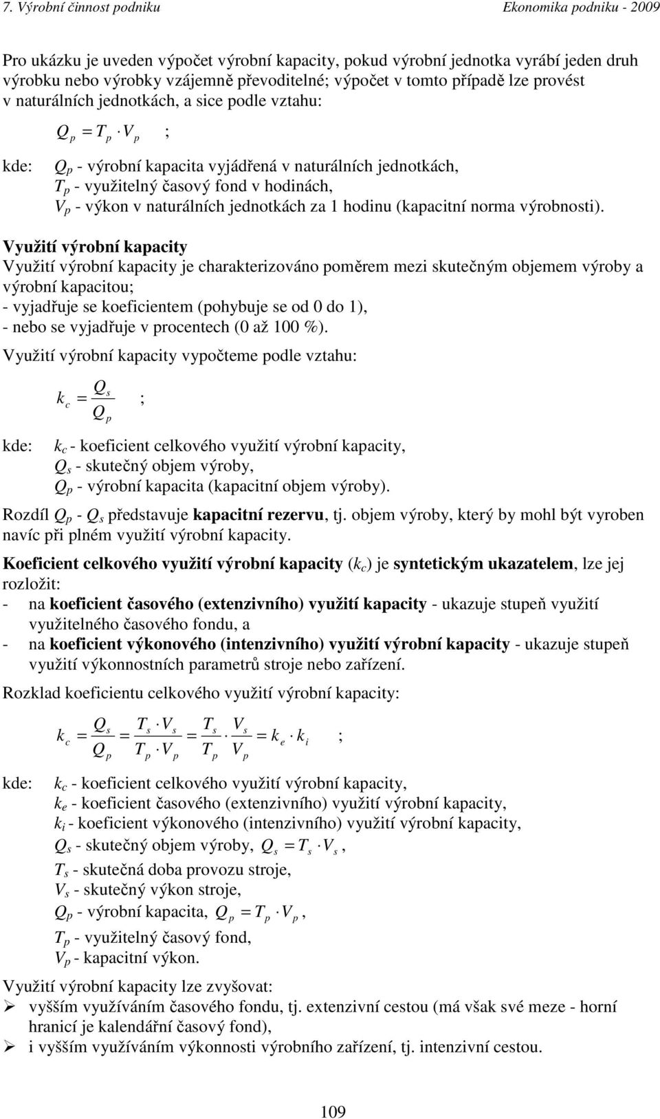 hodinu (kaacitní norma výrobnosti).