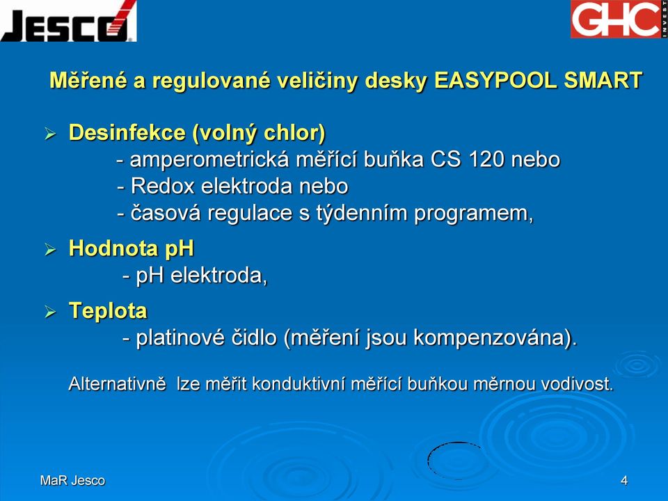 týdenním programem, Hodnota ph - ph elektroda, Teplota - platinové čidlo (měření