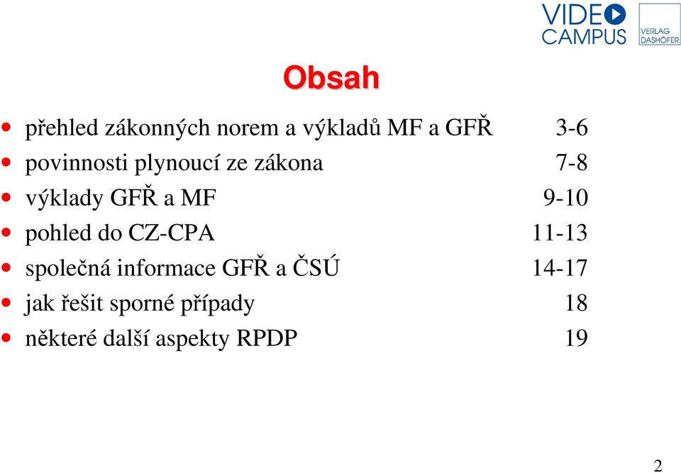 pohled do CZ-CPA 11-13 společná informace GFŘ a ČSÚ