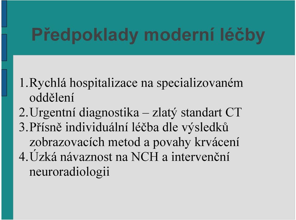 Urgentní diagnostika zlatý standart CT 3.