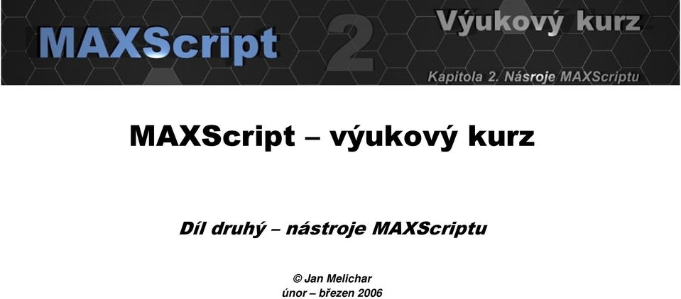 nástroje MAXScriptu