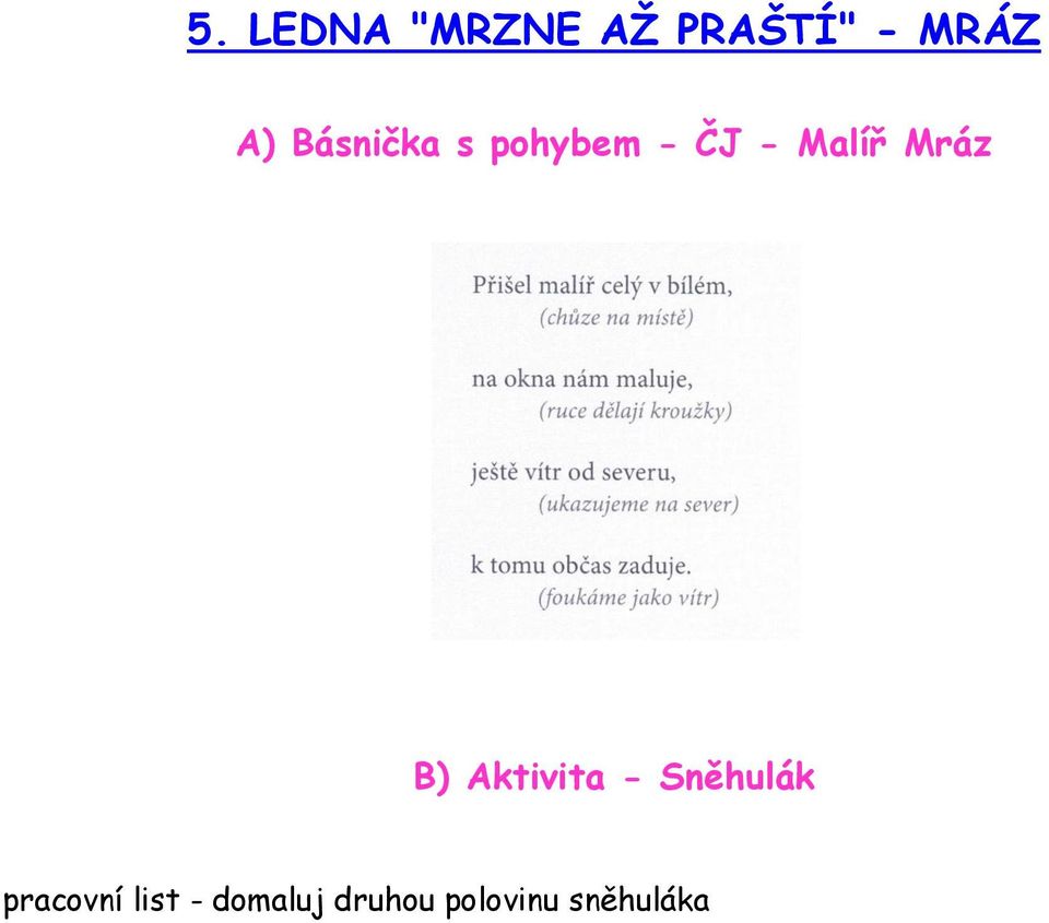 B) Aktivita - Sněhulák pracovní list