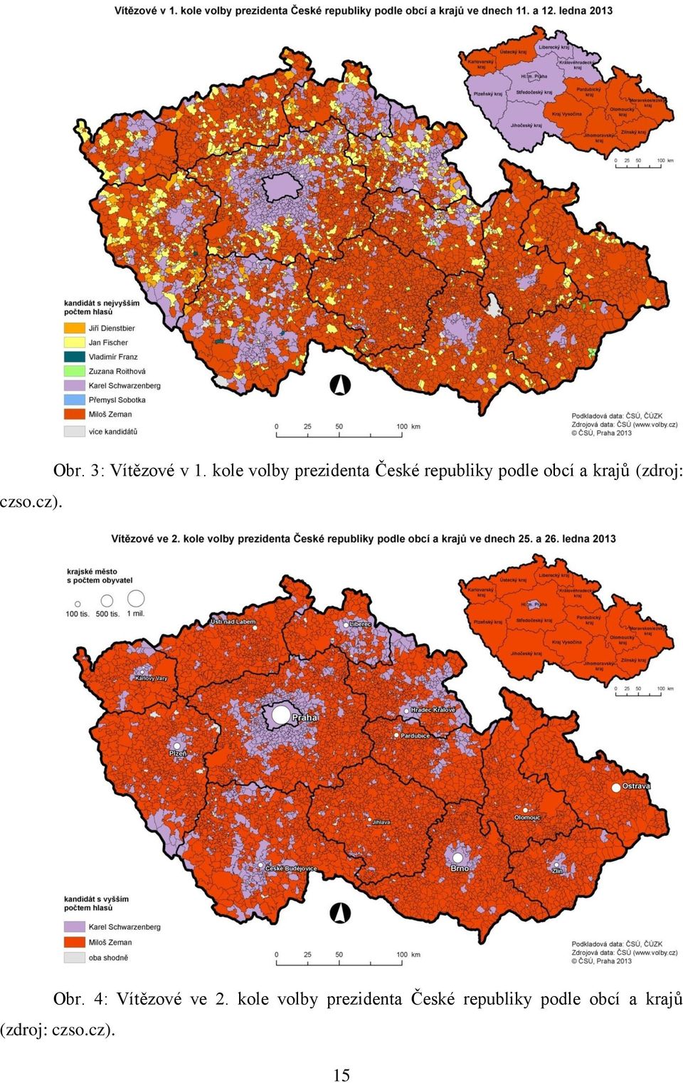 a krajů (zdroj: Obr. 4: Vítězové ve 2.