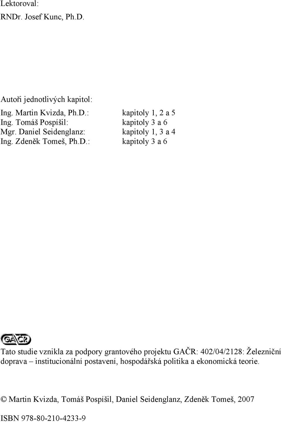 niel Seidenglanz: kapitoly 1, 3 a 4 Ing. Zdeněk Tomeš, Ph.D.