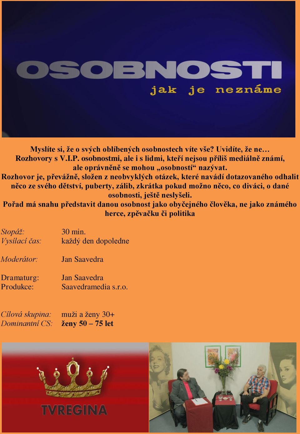 Rozhovor je, převážně, složen z neobvyklých otázek, které navádí dotazovaného odhalit něco ze svého dětství, puberty, zálib, zkrátka pokud možno něco, co