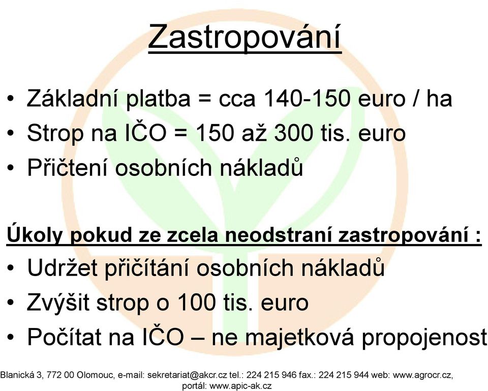 euro Přičtení osobních nákladů Úkoly pokud ze zcela neodstraní