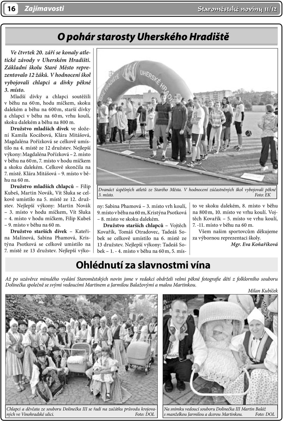 V hodnocení škol vybojovali chlapci a dívky pěkné 3. místo.
