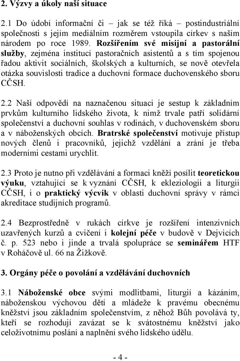 duchovní formace duchovenského sboru CČSH. 2.