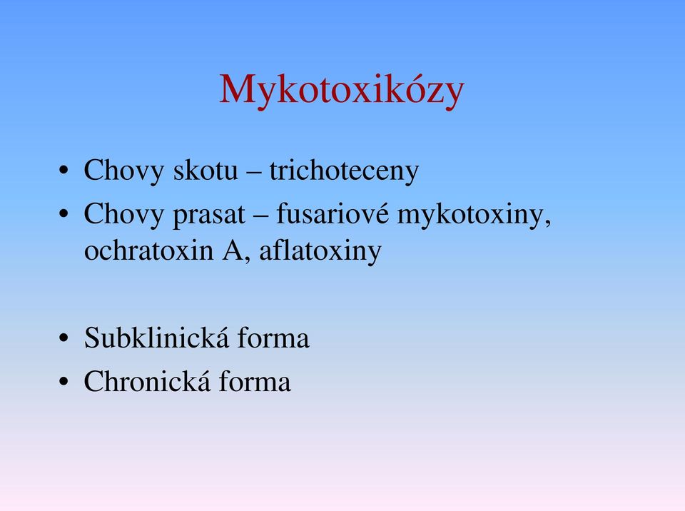 fusariové mykotoxiny, ochratoxin