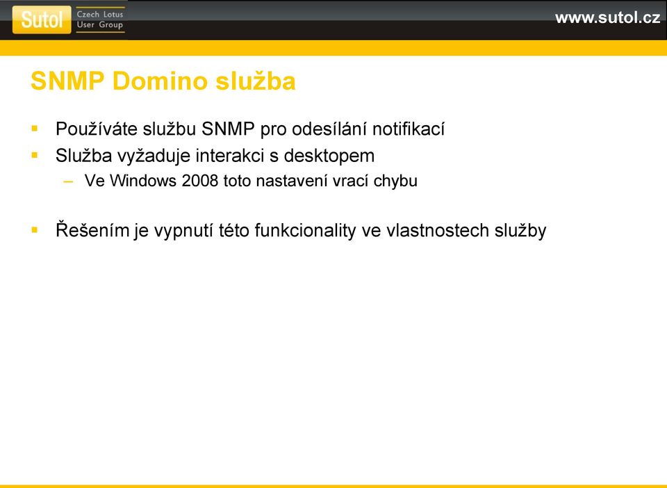 desktopem Ve Windows 2008 toto nastavení vrací