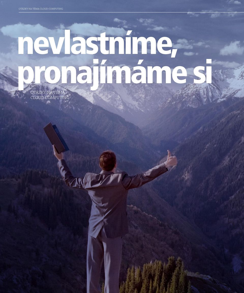 pronajímáme si 