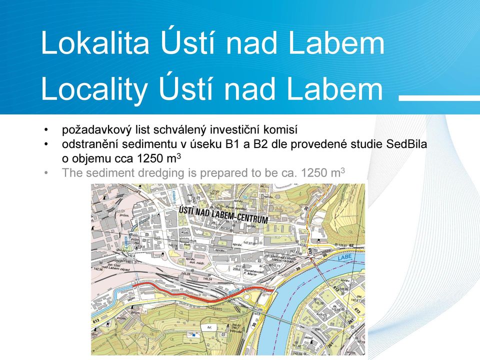 sedimentu v úseku B1 a B2 dle provedené studie SedBila o