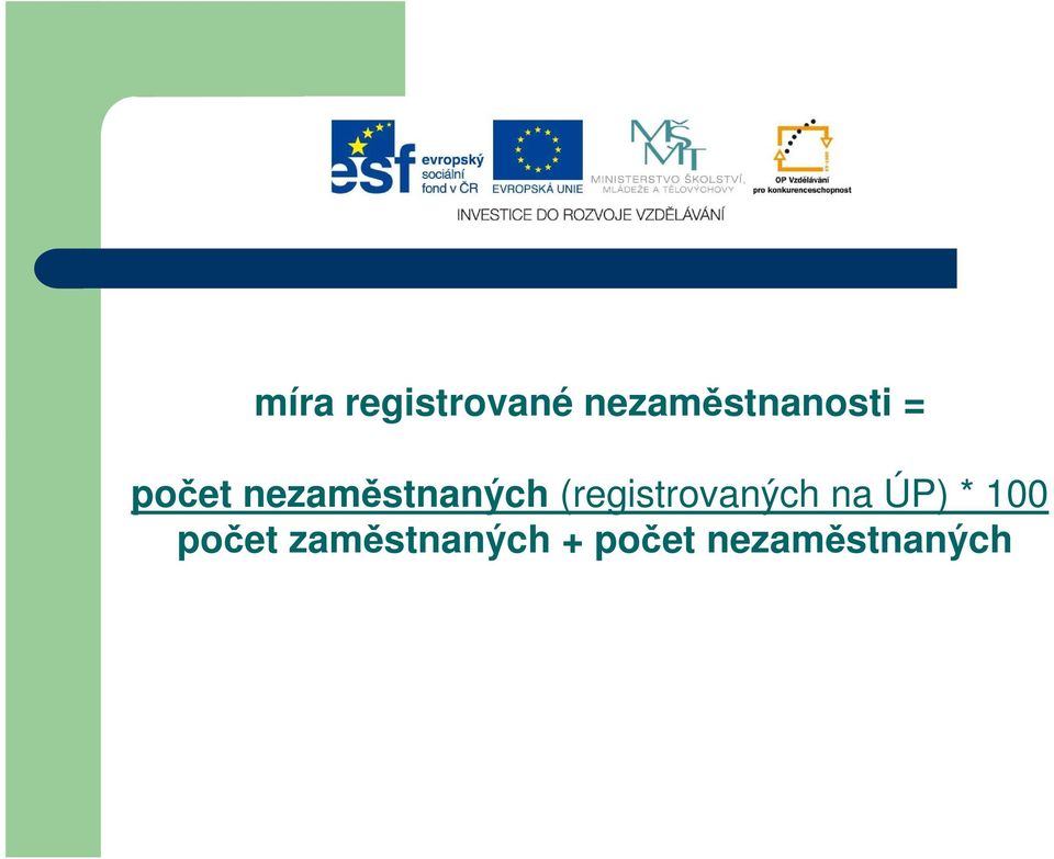 nezaměstnaných (registrovaných