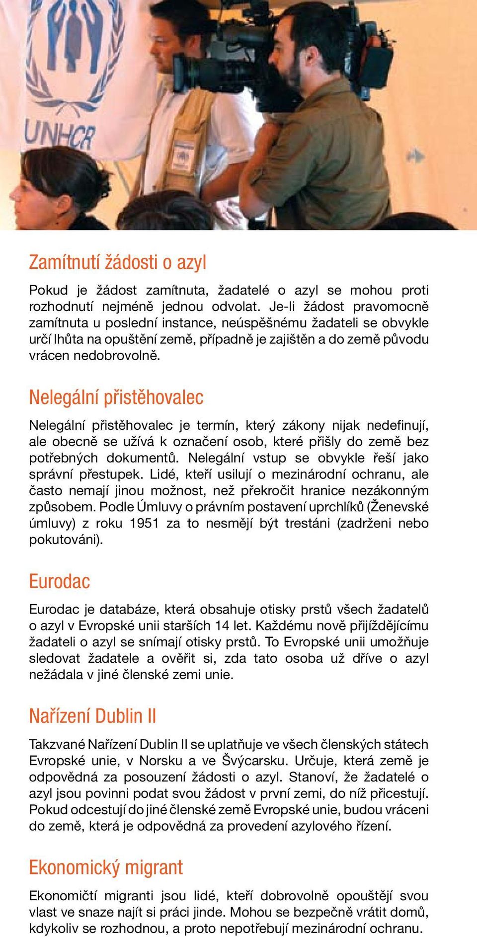 Nelegální přistěhovalec Nelegální přistěhovalec je termín, který zákony nijak nedefinují, ale obecně se užívá k označení osob, které přišly do země bez potřebných dokumentů.