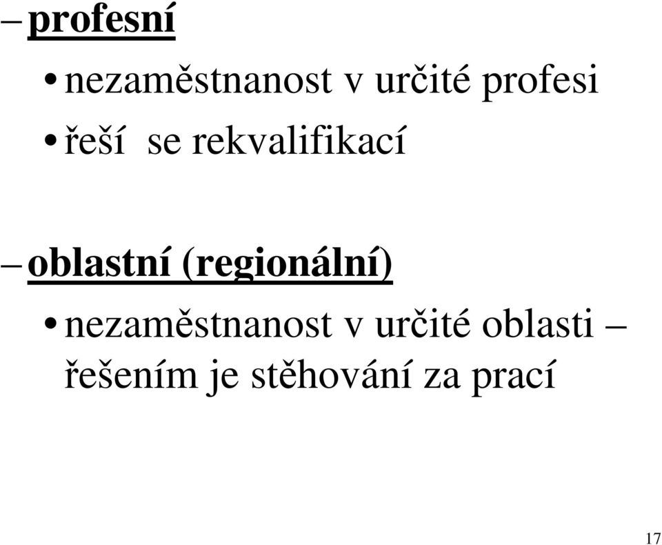 oblastní (regionální) nezaměstnanost