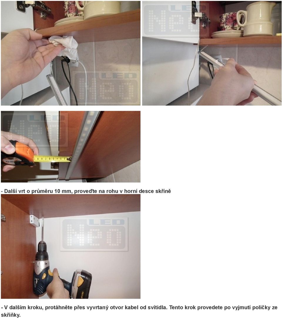 protáhněte přes vyvrtaný otvor kabel od