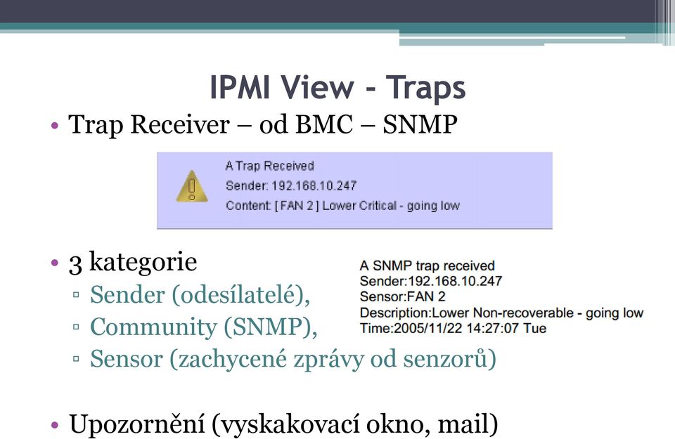 Community (SNMP), Sensor (zachycené