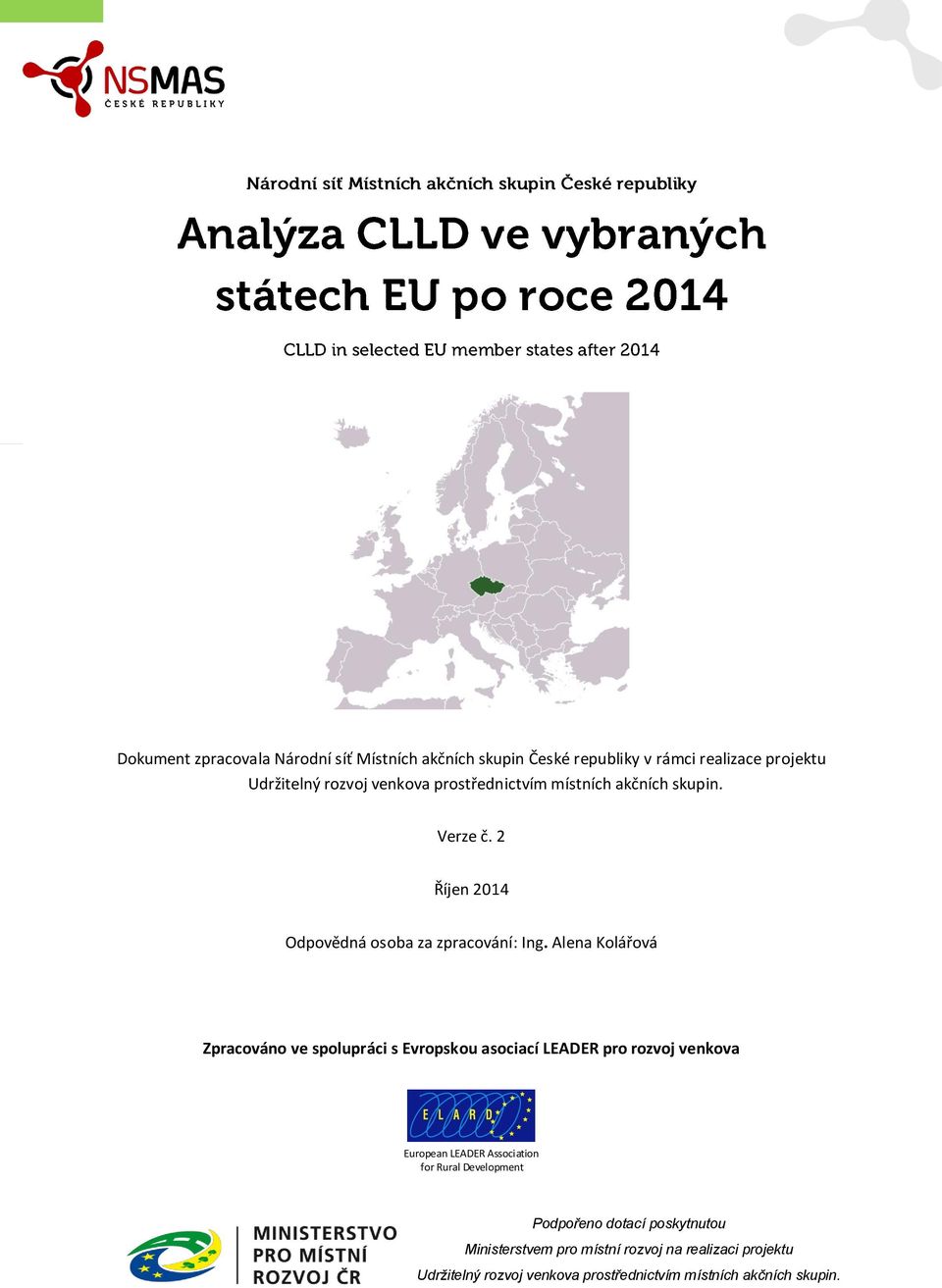 2 Říjen 2014 Odpovědná osoba za zpracování: Ing.