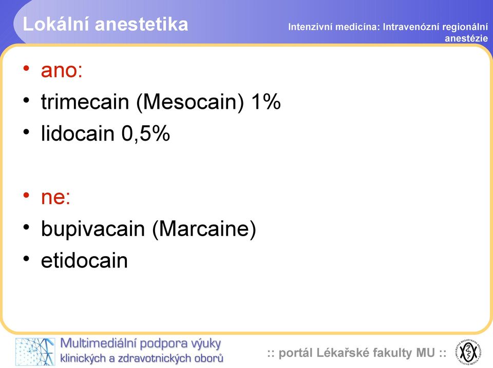 lidocain 0,5% ne: