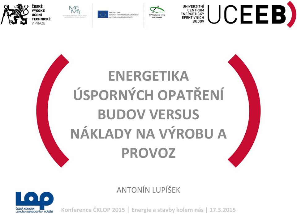 ANTONÍN LUPÍŠEK Konference ČKLOP