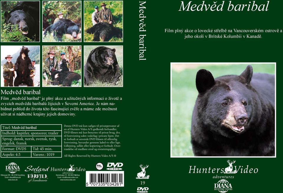 Medvěd baribal Film medvěd baribal je plný akce a užitečných informací o životě a zvycích medvědů baribalů žijících v