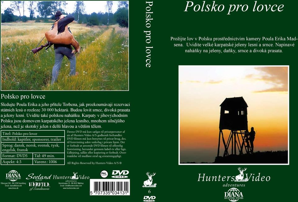 Polsko pro lovce Sledujte Poula Erika a jeho přítele Torbena, jak prozkoumávají rezervaci státních lesů o rozloze 30 000 hektarů.