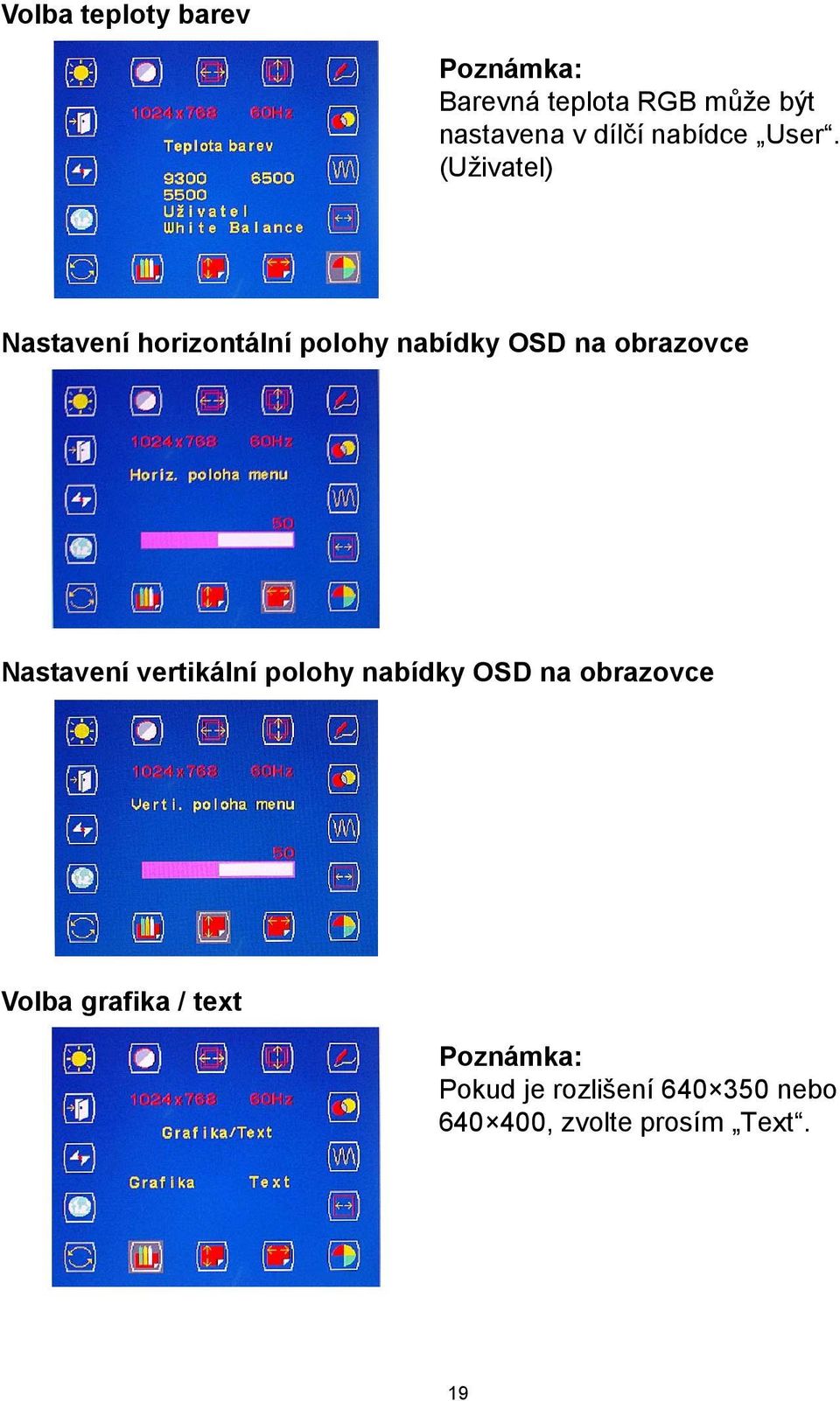(Uživatel) Nastavení horizontální polohy nabídky OSD na obrazovce Nastavení