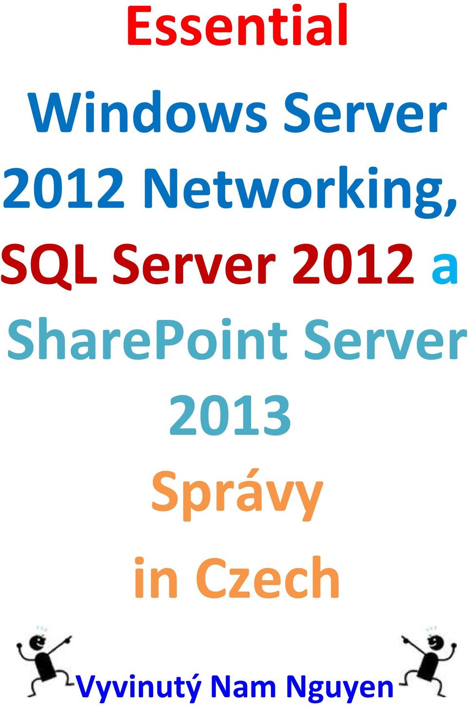 SharePoint Server 2013 Správy