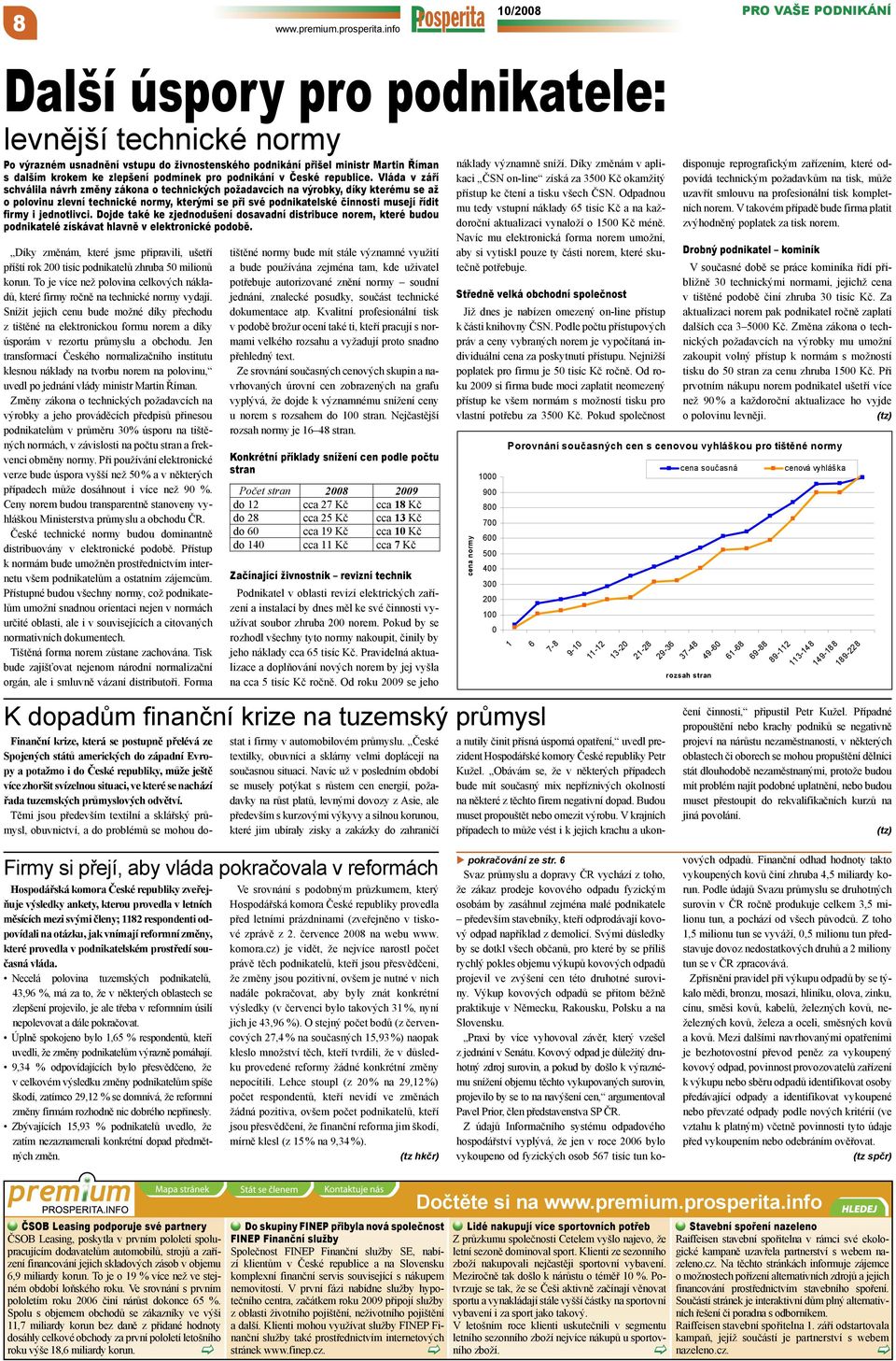 Díky změnám v aplikaci normy ČSN on-line získá za 3500 Kč okamžitý s dalším krokem ke zlepšení podmínek Porovnání pro sou asných podnikání v cen České s cenovou republice.