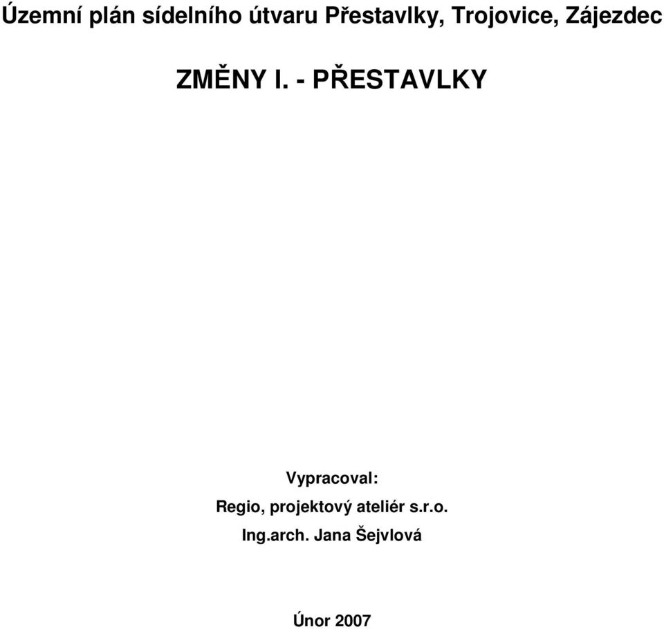 - PŘESTAVLKY Vypracoval: Regio,