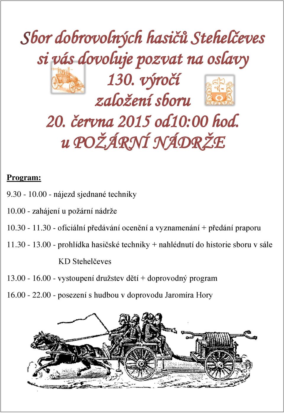 30 - oficiální předávání ocenění a vyznamenání + předání praporu 11.30-13.