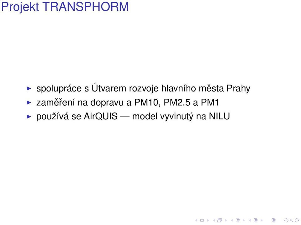 zaměření na dopravu a PM10, PM2.