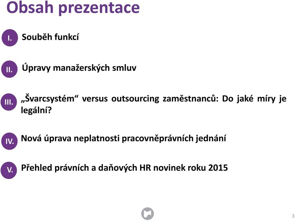 Švarcsystém versus outsourcing zaměstnanců: Do jaké míry je