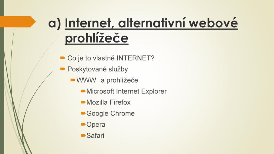 Poskytované služby WWW a prohlížeče