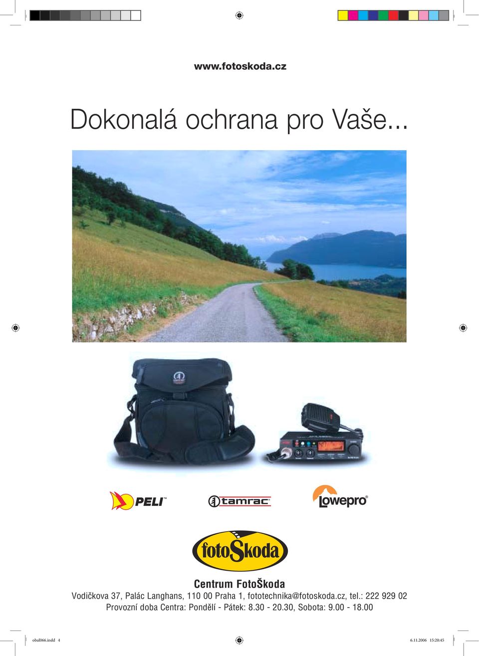 1, fototechnika@fotoskoda.cz, tel.